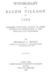 Witchcraft In Salem Village In 1692 Together With Some Account Of Other Witchcraft Prosecutions